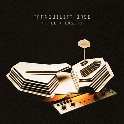 Arctic Monkeys : Tranquility Base Hotel & Casino